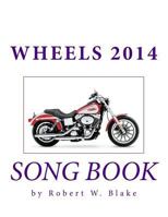 Wheels 2014 Song Book 1499689691 Book Cover