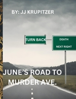 JUNE'S ROAD TO MURDER AVE. B0CVTKFGDW Book Cover