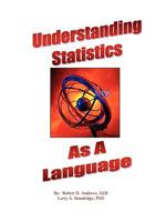 Understanding Statistics as a Language 1615398082 Book Cover