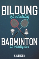 Kalender: 2020 A5 1 Woche 2 Seiten - 110 Seiten - Bildung ist wichtig Badminton 1655531360 Book Cover