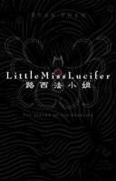 Little Miss Lucifer: The Legend of the Exorcess 0988400316 Book Cover