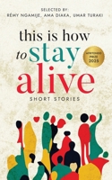 This is How to Stay Alive 173949024X Book Cover