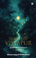 Secrets of Vistapur: BENEATH MOONLIT SHADOWS B0DY5CQBDY Book Cover