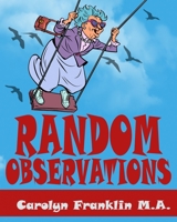 Random Observations B0DRZF88PZ Book Cover