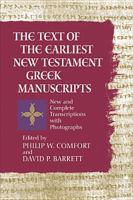 The Text of the Earliest New Testament Greek Manuscripts 0842352651 Book Cover