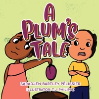 A Plum's Tale 1637286368 Book Cover