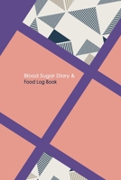 Blood Sugar Diary & Food Log Book: Professional Blood Glucose and Meals Log Book; Daily Record Book For Tracking Glucose Blood Sugar Level & Food; 1 Year Diabetes Journal 1672814170 Book Cover