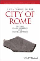 A Companion to the City of Rome 1405198192 Book Cover