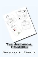 The Historical Tragedies 148106634X Book Cover