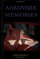 Aardvark Memories 1413453309 Book Cover