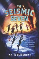 The Seismic Seven 0062463187 Book Cover