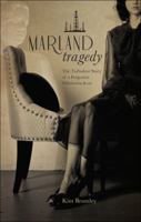 Marland Tragedy: The Turbulent Story of a Forgotten Oklahoma Icon 1615666060 Book Cover