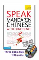 Speak Mandarin Chinese with Confidence with Three Audio CDs: A Teach Yourself Guide 0071736069 Book Cover