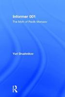 Informer 001: The Myth of Pavlik Morozov 1412849616 Book Cover