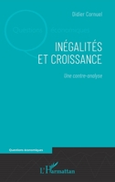 Inégalités et croissance: Une contre-analyse (Questions Économiques) (French Edition) 2343236704 Book Cover