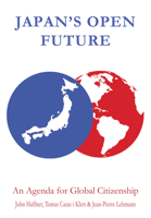 Japan's Open Future: An Agenda for Global Citizenship 1843313111 Book Cover