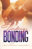 Finding & Bonding B0CCCS8RL1 Book Cover