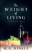 The Weight of Living 1951880463 Book Cover