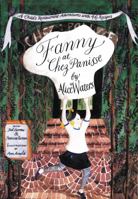 Fanny at Chez Panisse: A Child's Restaurant Adventures with 46 Recipes 0060928689 Book Cover