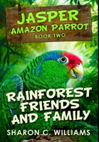 Rainforest Friends and Family: Premium Large Print Hardcover Edition 103461018X Book Cover