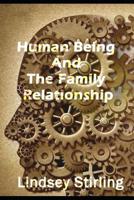 Human Being And The Family Relationship 1082244872 Book Cover