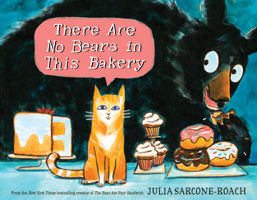 There Are No Bears in This Bakery 0399556656 Book Cover