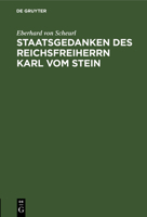 Staatsgedanken Des Reichsfreiherrn Karl Vom Stein 3112513770 Book Cover