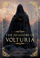 The Shadows of Volturia 0988838842 Book Cover