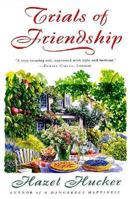 Trials of Friendship 0312170513 Book Cover