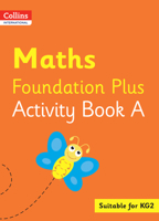 Collins International Foundation – Collins International Maths Foundation Plus Activity Book A 000846880X Book Cover