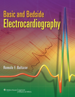 Basic and Bedside Electrocardiography 0781788048 Book Cover