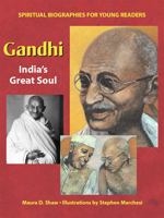 Gandhi: India's Great Soul (Spiritual Biographies for Young Readers) 1893361918 Book Cover