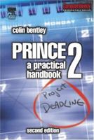 Prince 2: A Practical Handbook (Computer Weekly Professional Series) 0750653302 Book Cover