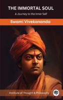 The Immortal Soul: A Journey to the Inner Self (by ITP Press) 9357244913 Book Cover