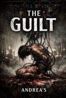 THE GUILT (Spanish Edition) B0GJZ963XC Book Cover