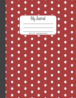 My Journal: 8.5x11, Standard Lined | White Dots on Red 1676752714 Book Cover