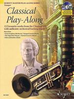 Classical Play-Along for Trumpet [With CD (Audio)] 1847611133 Book Cover