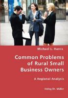 Common Problems of Rural Small Business Owners 3836435179 Book Cover