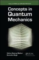 Concepts in Quantum Mechanics (Pure and Applied Physics) 1420078720 Book Cover