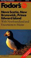 Fodor's Nova Scotia, New Brunswick, Prince Edward Island '99 0679035141 Book Cover