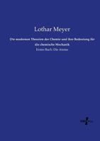 Die Modernen Theorien Der Chemie Und Ihre Bedeutung Fur Die Chemische Mechanik 3743413922 Book Cover