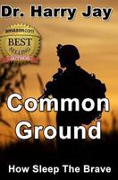 Common Ground: How Sleep The Brave 1481912321 Book Cover