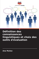 Définition des connaissances linguistiques et choix des outils d'évaluation (French Edition) 6209727255 Book Cover