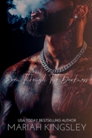 Even Through The Darkness: Legends of the Kingdom B0G7GPM7J7 Book Cover