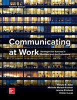 Communicating at Work: Principles and Practices for Business and the Professions 0073385174 Book Cover