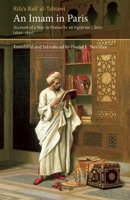 An Imam In Paris: Al-Tahtawi's Visit To France 1826-1831 0863563465 Book Cover