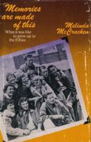 Memories are made of this: What it was like to grow up in the Fifties 0888620764 Book Cover