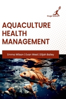 Aquaculture Health Management 1787156001 Book Cover