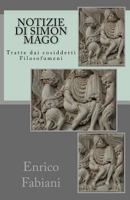 Notizie Di Simon Mago: Tratte Dai Cosiddetti Filosofumeni 1729719244 Book Cover