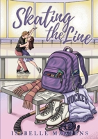 Skating the Line B0G4FV89TV Book Cover